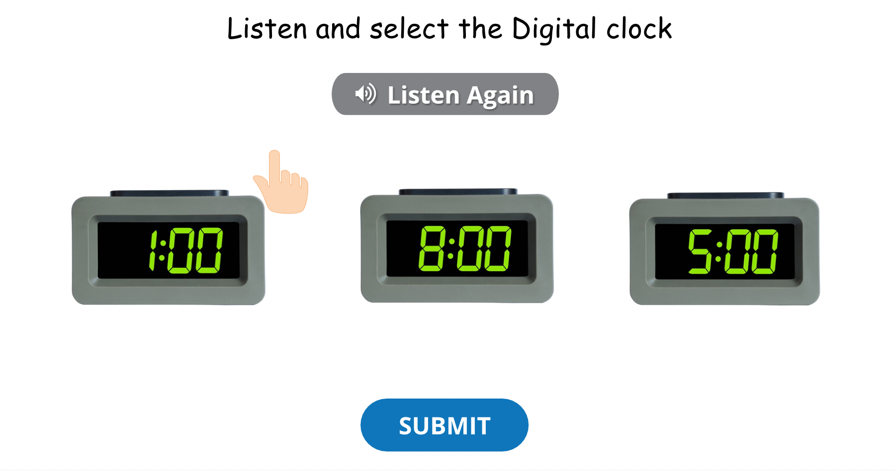 Listen and select the digital clock